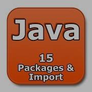 Java Tutorial 15 Packages And Import