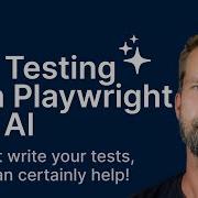 Modern E2E Testing With Playwright And AI