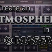 How To Create A Dark Atmosphere In Native Instruments Massive