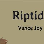 Vance Joy Riptide Lyrics