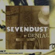 Sevendust Denial 2023 Auto9 Remaster