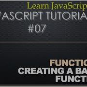 Creating A Basic Function And Calling It On OnClick Button Event Javascript Tutorial 07
