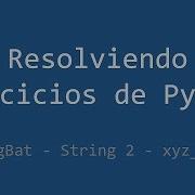 065 Ejercicio De Python Codingbat String 2 XYZ There