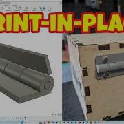 How To Design PERFECT Print In Place Hinges Every Time