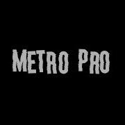 Metro Pro Не плохо Demo