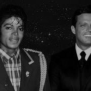 Michael Jackson And Luis Miguel Blame It On The Boogie Será Que No Me Amas