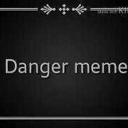 DANGER MEME WARNING FLASH LIGHT