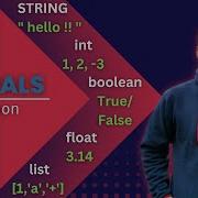 Literals In Python Int Float String None Boolean List Dictionary HINDI