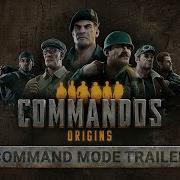 Commandos Origins Command Mode Trailer