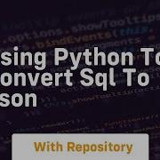 Using Python To Convert Sql To Json