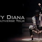 Michael Jackson Dirty Diana LIVE MIX The Multiverse Tour 4K