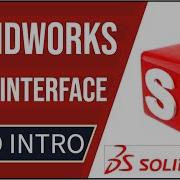 User Interface Of Solidworks