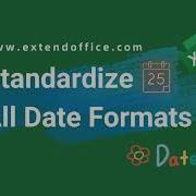 Excel Tips Standardize All Date Formats