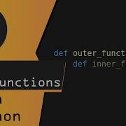 Python Nested Functions