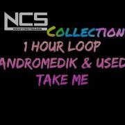 1 Hour Loop Andromedik Used Take Me Car Songs Remix English Music For Running 2022