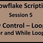 Snowflake Scripting 5 For And While Loops