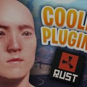 The Coolest Plugins For Rust Servers