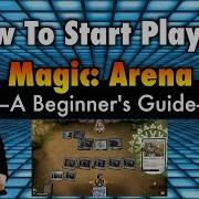 How To Start Playing Magic The Gathering Arena A Beginner S Guide