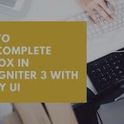 How To Autocomplete Textbox In CodeIgniter 3 With JQuery UI