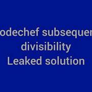 Codechef Subsequent Divisibility Leaked Solution C