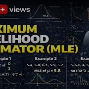 Maximum Likelihood Estimation MLE With Examples