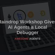 Raindrop Workshop предоставляет агентам ИИ локальный отладчик