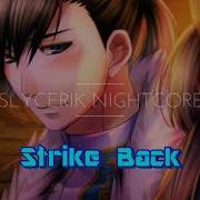 Nightcore Strike Back