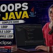 Java Loops Tutorial In Hindi English For Loop While Loop Do While Loop In Java Eclipse IDE