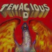 Tenacious D 39 Lyrics