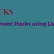 STACKS Implement Stack Using Linked List