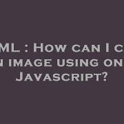 HTML How Can I Crop An Image Using Only Javascript