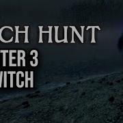 Monster 3 The Witch Witch Hunt No Commentary Gameplay Walkthrough PC Ver 1 22