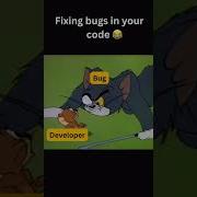 Fixing Code Bugs Be Like CodingHumor Memes Funny