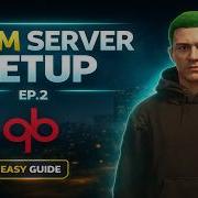 Starting A FiveM Server Episode 2 Setting Up The FiveM Server