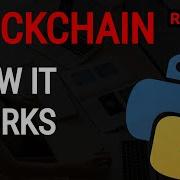 Python Blockchain Tutorial 1 How Blockchain Works Python Projects