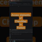 Access Elements Of ChainMap In Python Collection Module Python
