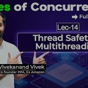 All About Thread Safety In Multithreading Master Concurrency In Depth Lec 14