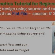 Informatica Import Source As File First Mapping In Infromatica