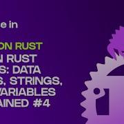 Learn Rust Basics Data Types Strings And Variables Explained 4 Build On Rust
