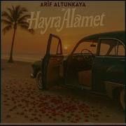 Arif Altunkaya Hayra Alamet Officalvideo
