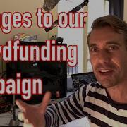Changes To Our Crowdfunding Campaign