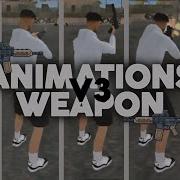 ANIMATIONS WEAPON MOD V3 GTA SA ANDROID