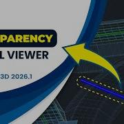 Civil 3D 2026 1 Transparency In Model Viewer