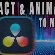 Make Images REACT ANIMATE To MUSIC In DaVinci Resolve 19 Audio VISUALIZER Using Reactor