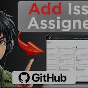 How To Add Assignees In Issues In Github Tested