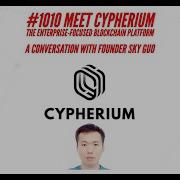 1010 Cypherium The Enterprise Focused Blockchain Platform
