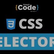 CSS Selectors Tutorial Different Selectors In CSS CSS Tutorial For Beginners Simplicode