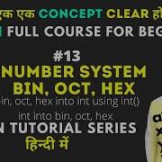 13 Python Tutorial Series Python Full Course For Beginners Number System Conversion Bin Oct Hex
