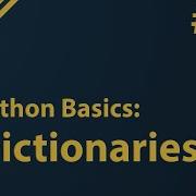 Python Tutorial Dictionaries