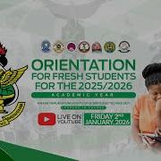 ORIENTATION FOR FRESH STUDENTS FOR THE 2025 2026 ACADEMIC YEAR